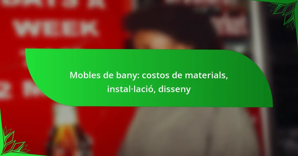 Mobles de bany: costos de materials, instal·lació, disseny